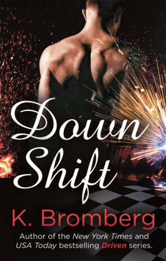 Down Shift av K. Bromberg