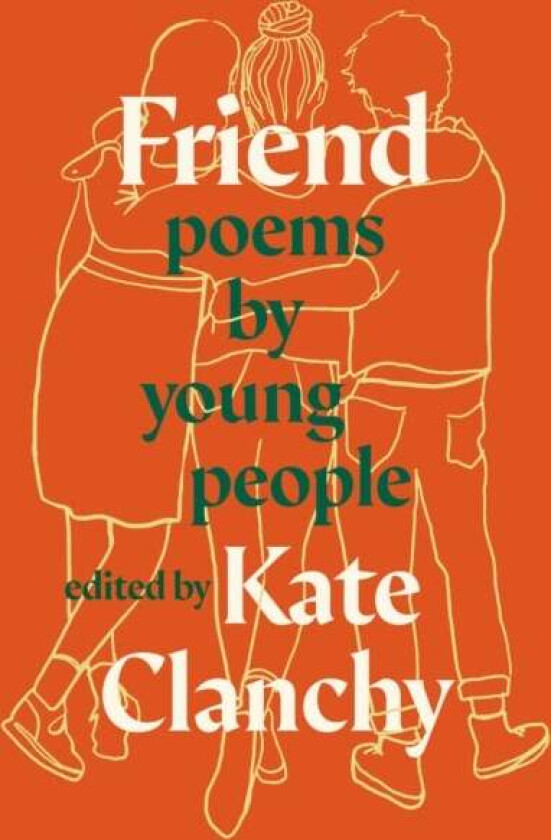 Friend av Kate Clanchy