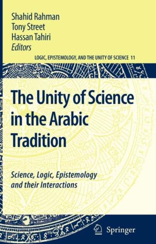 The Unity of Science in the Arabic Tradition