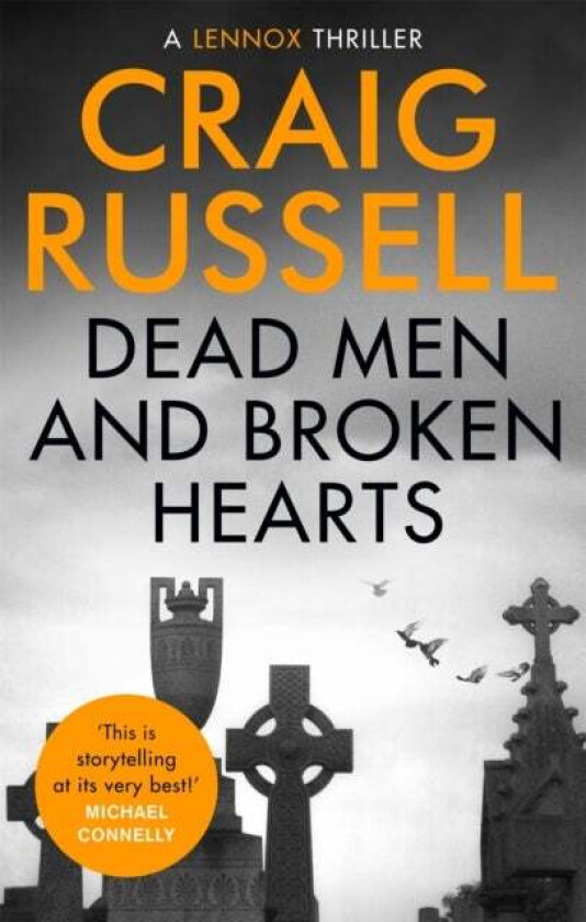 Dead Men and Broken Hearts av Craig Russell