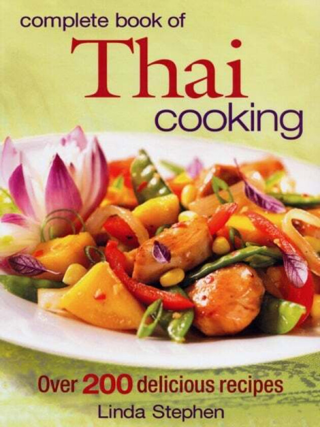 Complete Book of Thai Cooking av Linda Stephen
