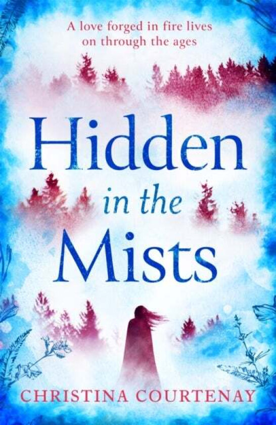 Hidden in the Mists av Christina Courtenay