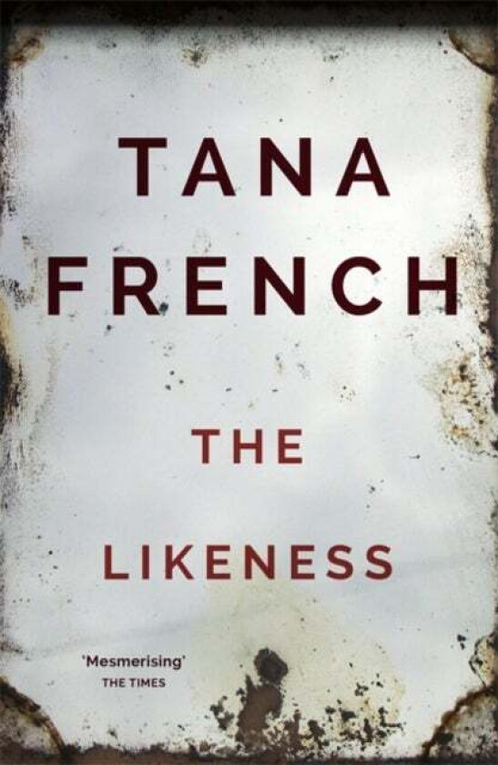 The Likeness av Tana French
