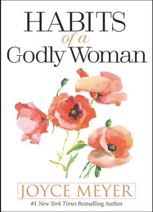 Habits of a Godly Woman av Joyce Meyer