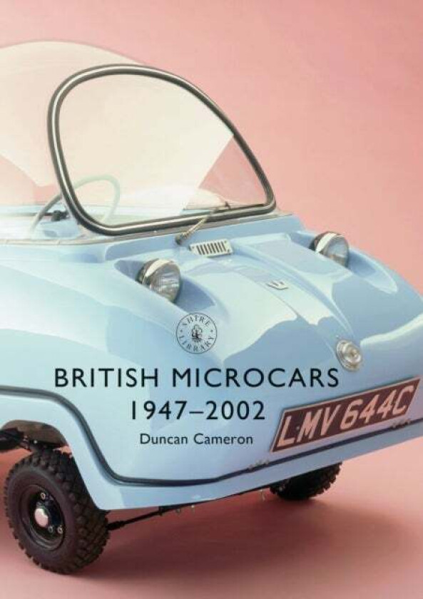 British Microcars 1947-2002 av Duncan Cameron