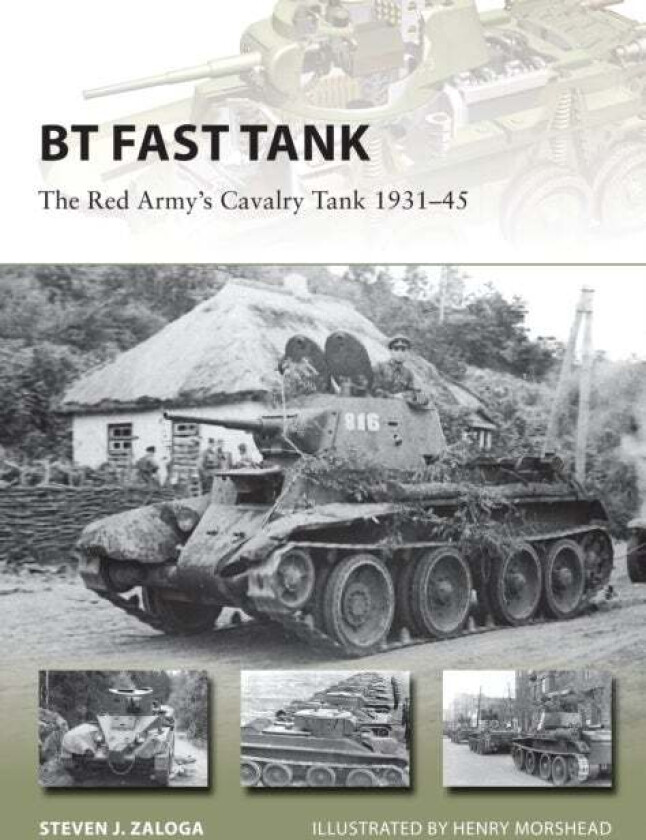 BT Fast Tank av Steven J. (Author) Zaloga