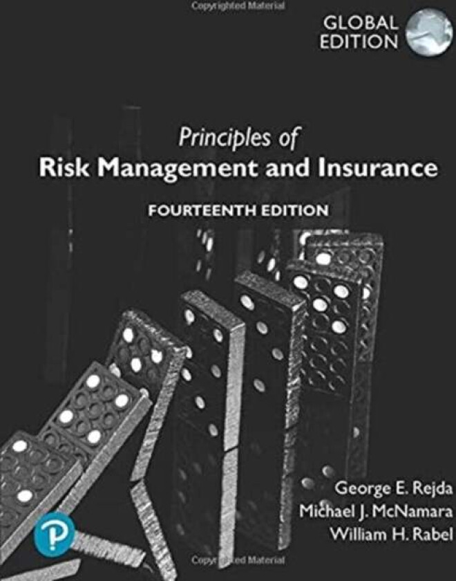 Principles of Risk Management and Insurance, Global Editon av George Rejda, Michael McNamara