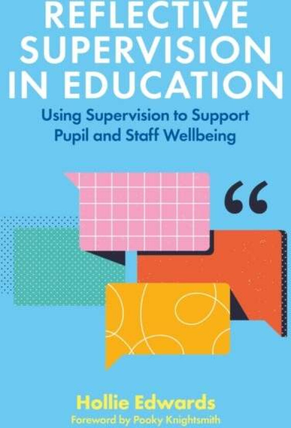 Reflective Supervision in Education av Hollie Edwards