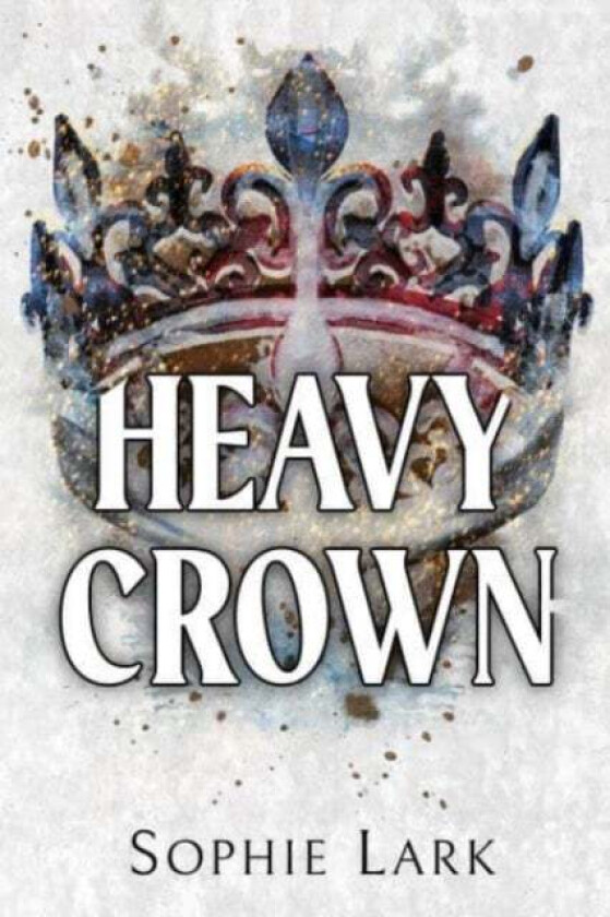 Heavy Crown av Sophie Lark