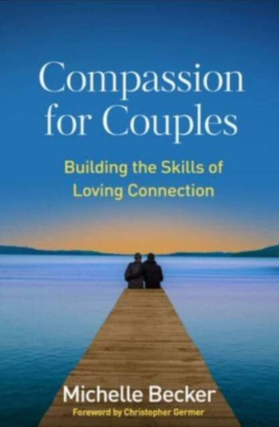 Compassion for Couples av Michelle Becker