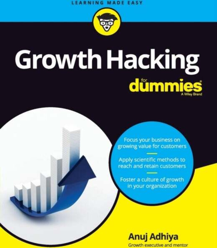 Growth Hacking For Dummies av Anuj Adhiya