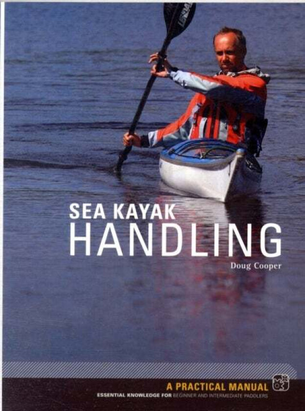Sea Kayak Handling av Doug Cooper