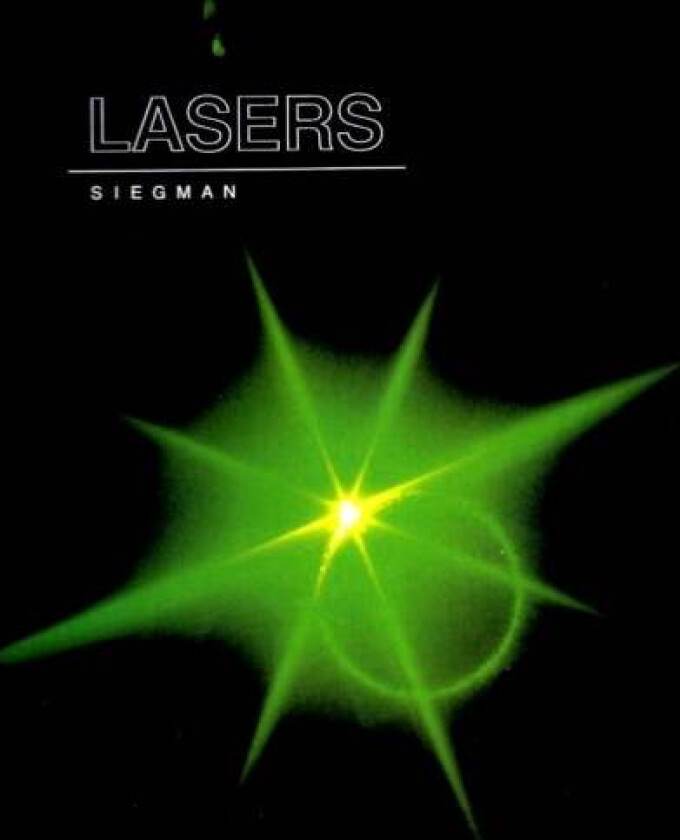 Lasers av Anthony E. Siegman