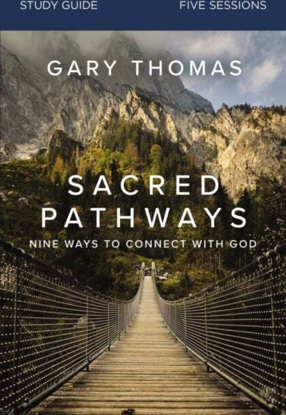 Sacred Pathways Study Guide av Gary Thomas