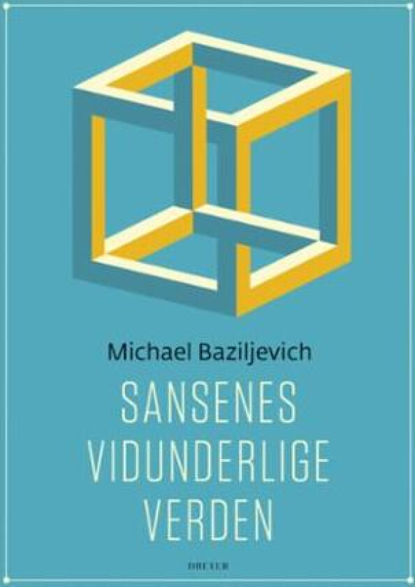 Sansenes vidunderlige verden av Michael Baziljevich