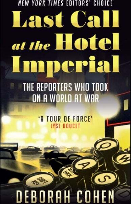 Last Call at the Hotel Imperial av Deborah Cohen