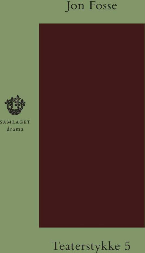 Teaterstykke 5 av Jon Fosse