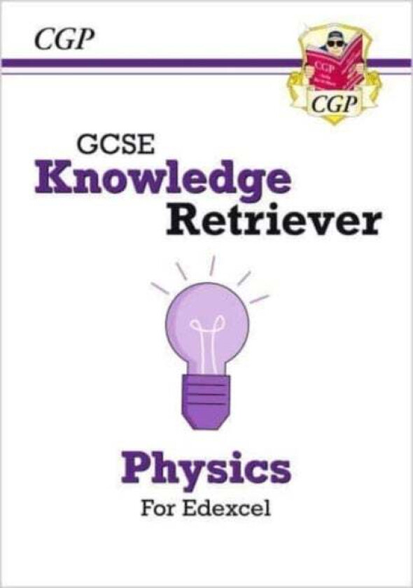 GCSE Physics Edexcel Knowledge Retriever av CGP Books