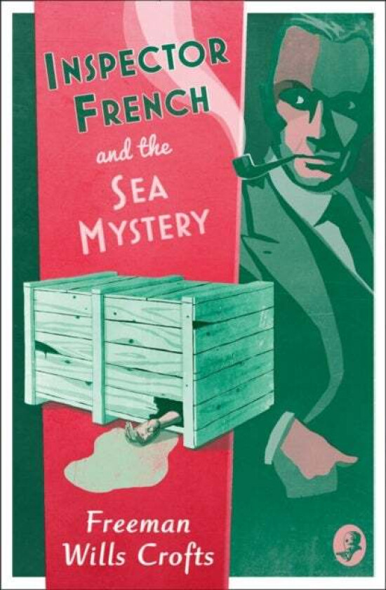 Inspector French and the Sea Mystery av Freeman Wills Crofts