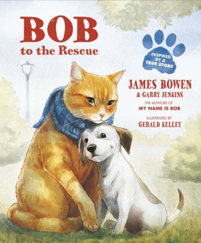 Bob to the Rescue av James Bowen, Garry Jenkins