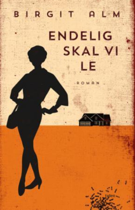 Endelig skal vi le av Birgit Alm