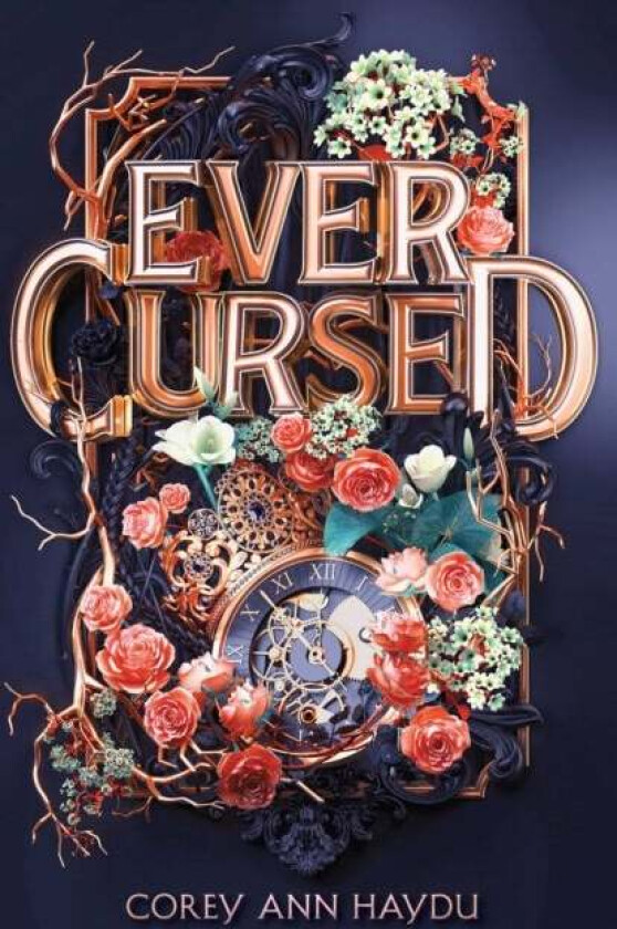 Ever Cursed av Corey Ann Haydu