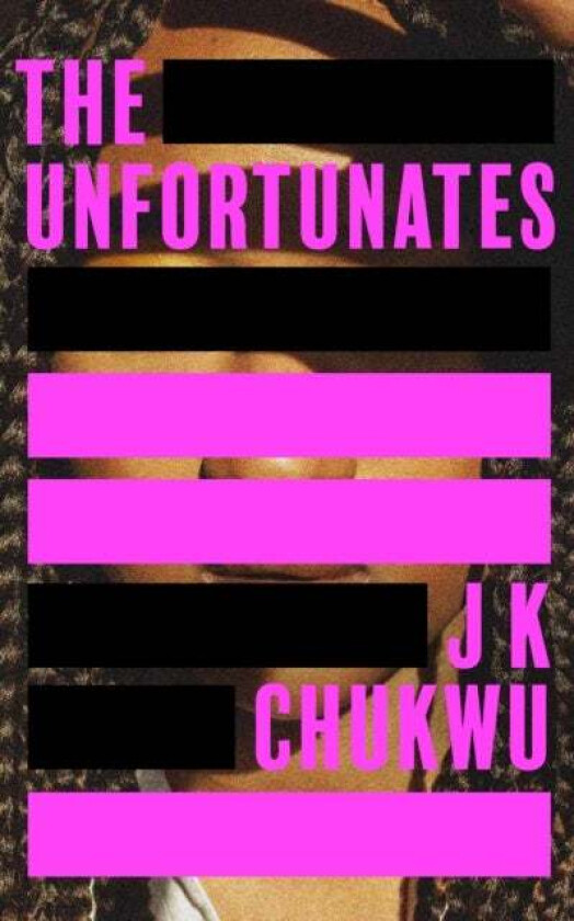 The Unfortunates av J K Chukwu