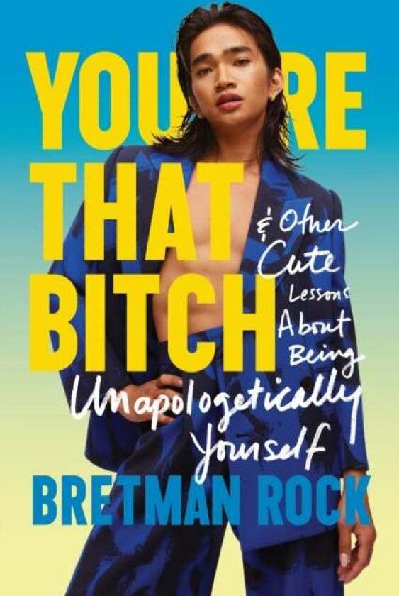 You're That B*tch av Bretman Rock