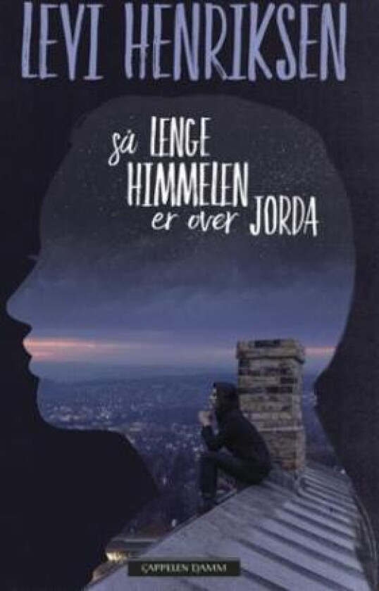 Så lenge himmelen er over jorda av Levi Henriksen