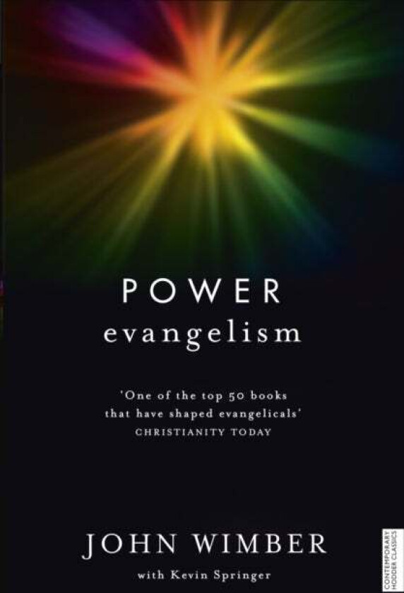 Power Evangelism av Kevin Springer, John Wimber