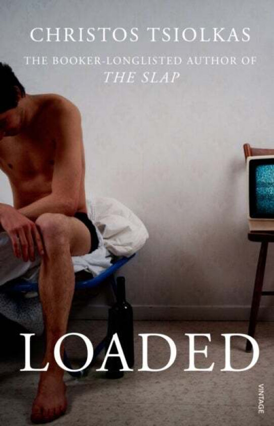 Loaded av Christos Tsiolkas