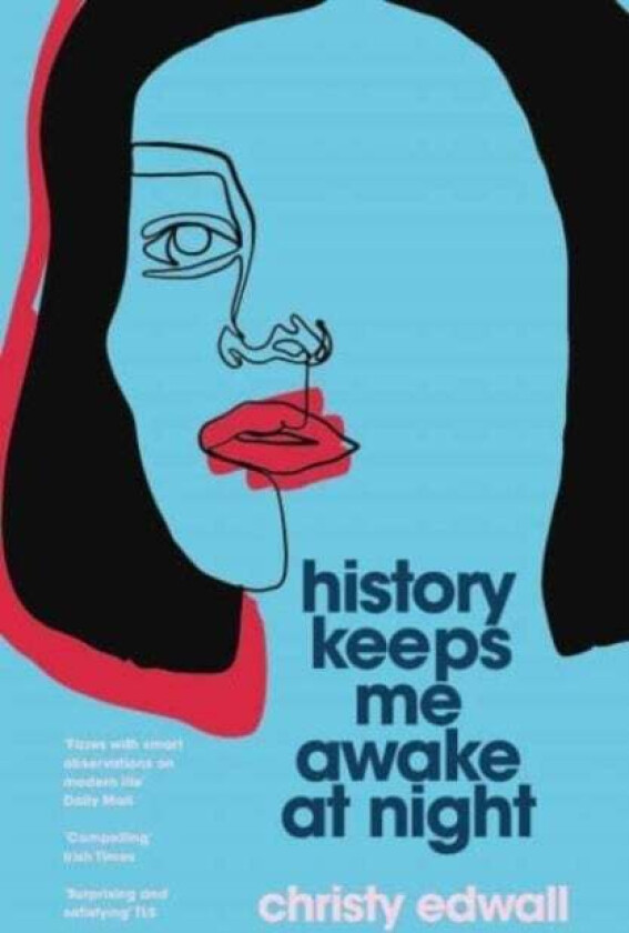 History Keeps Me Awake at Night av Christy Edwall