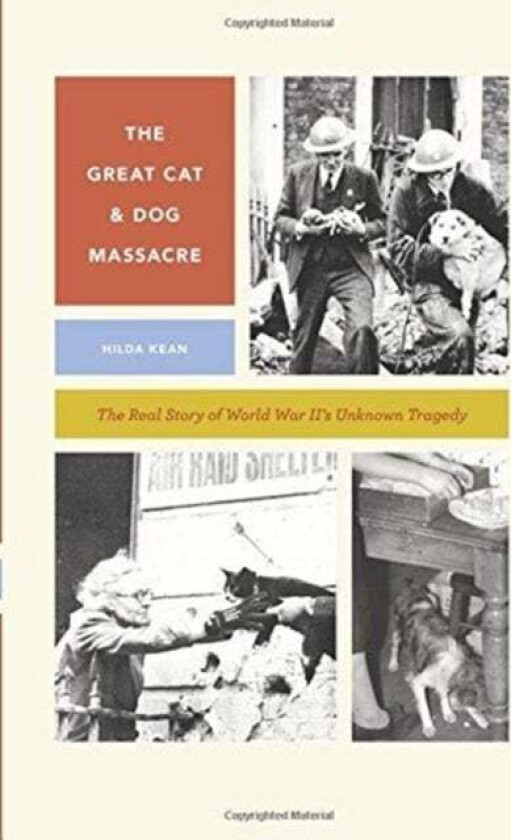 The Great Cat and Dog Massacre av Hilda Kean