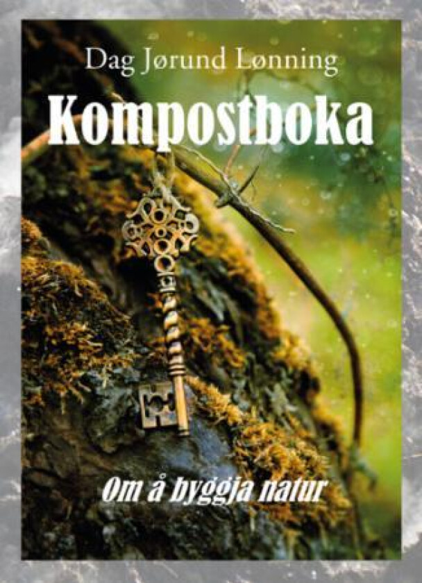 Kompostboka av Dag Jørund Lønning