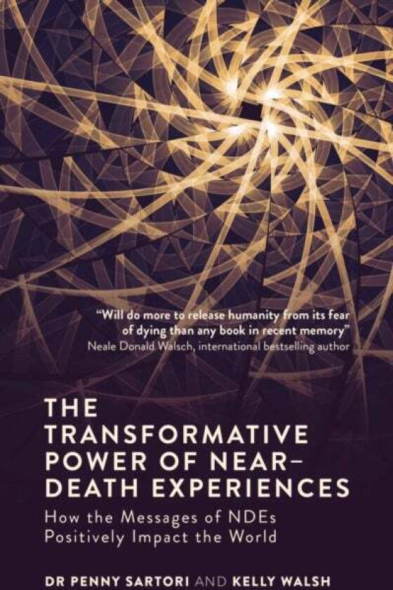 Transformative Powers of NDEs av Dr. Penny Sartori
