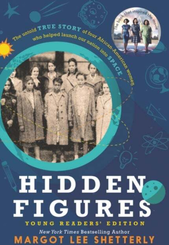 Hidden Figures Young Readers' Edition av Margot Lee Shetterly