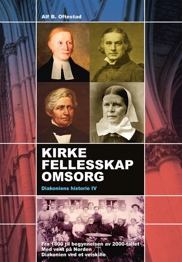 Kirke - fellesskap - omsorg av Alf B. Oftestad
