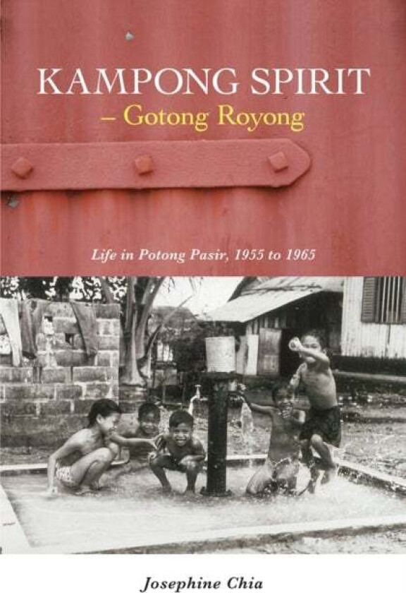Kampong Spirit - Gotong Royong av Josephine Chia