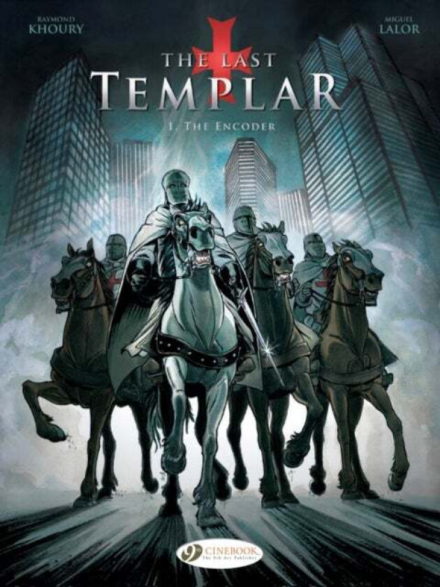 Last Templar the Vol. 1: the Encoder av Raymond Khoury