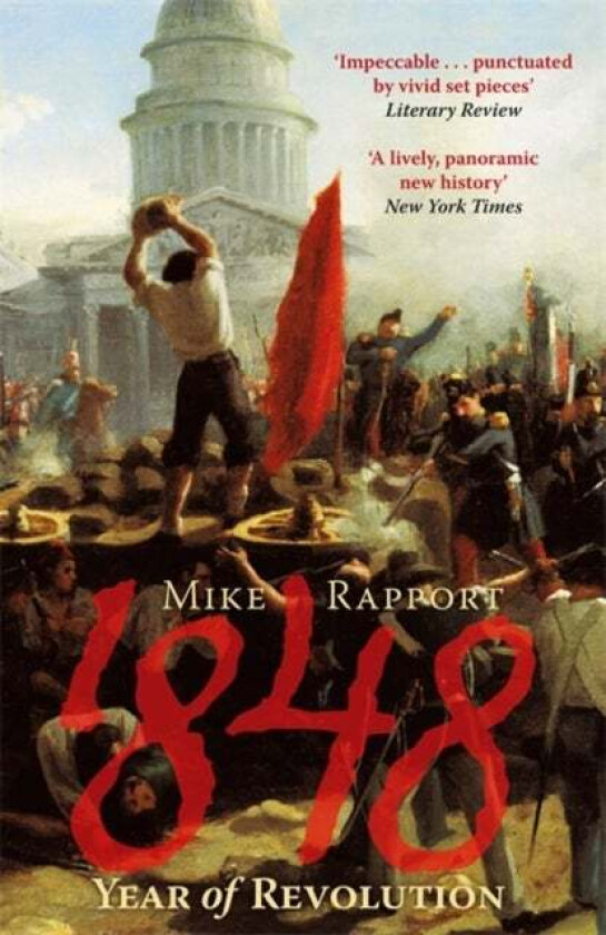 1848: Year Of Revolution av x Michael Rapport