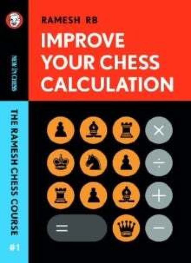 Improve Your Chess Calculation av R B Ramesh