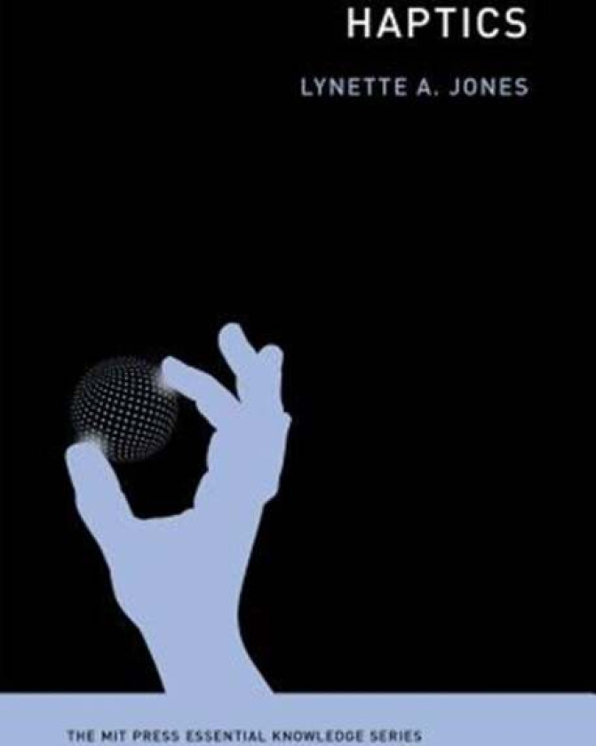 Haptics av Lynette (Massachusetts Institute of Technology) Jones