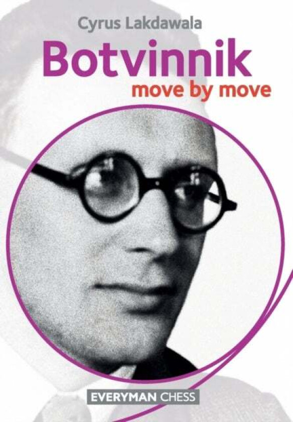 Botvinnik: Move by Move av Cyrus Lakdawala