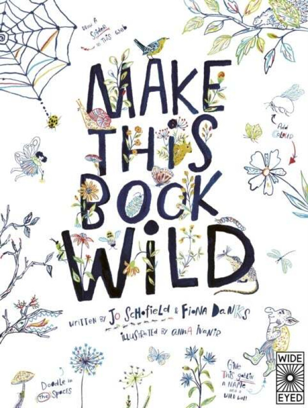Make This Book Wild av Fiona Danks, Jo Schofield