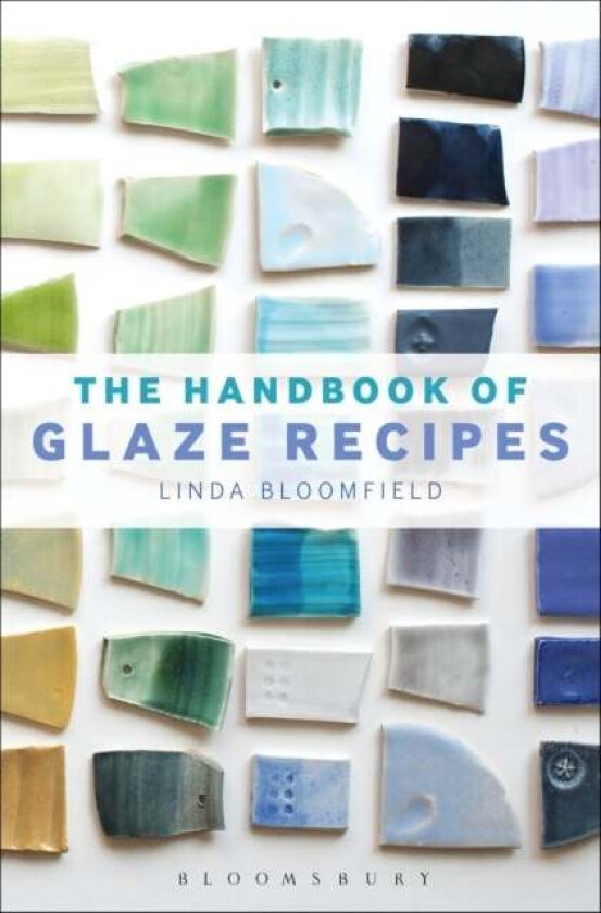 The Handbook of Glaze Recipes av Linda Bloomfield