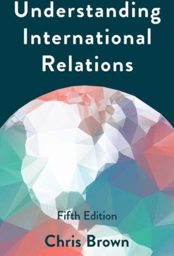 Understanding International Relations av Chris Brown