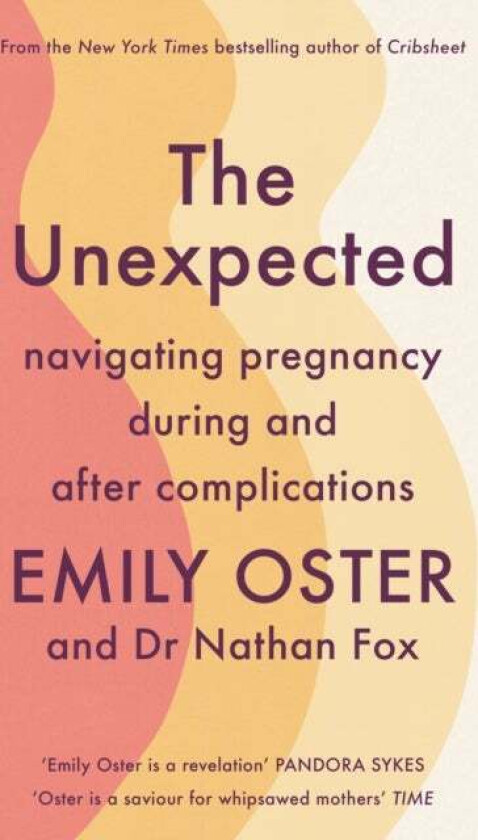 The Unexpected Av Emily Oster, Dr Nathan Md Fox