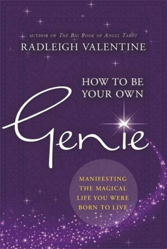 How to Be Your Own Genie av Radleigh Valentine