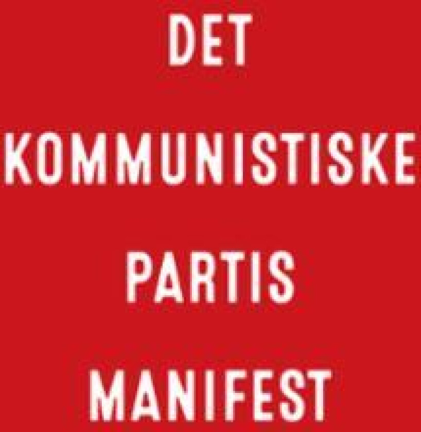 Det kommunistiske manifest av Karl Marx