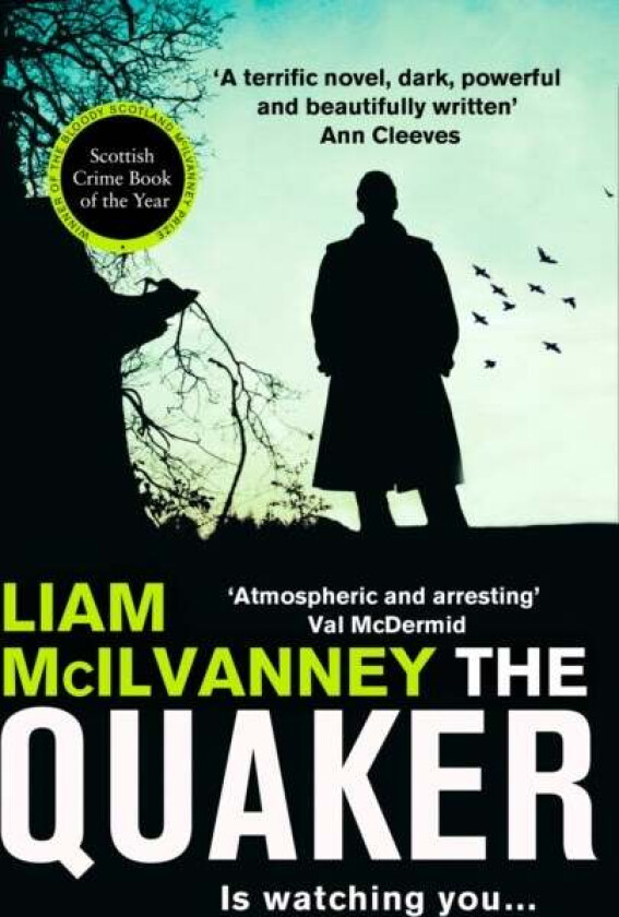 The Quaker av Liam McIlvanney